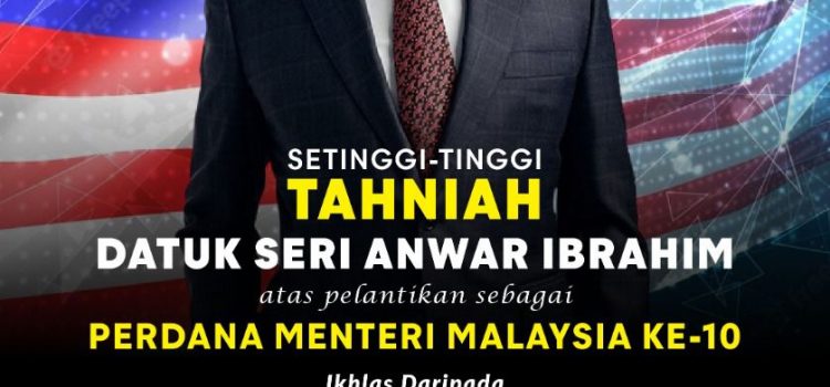 Tahniah Perdana Menteri Malaysia Ke-10